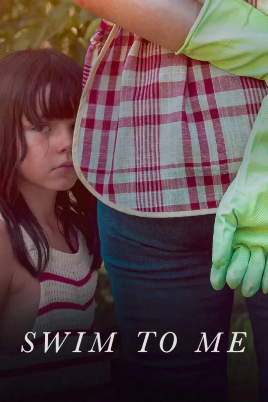 فيلم Swim To Me 2025 مترجم