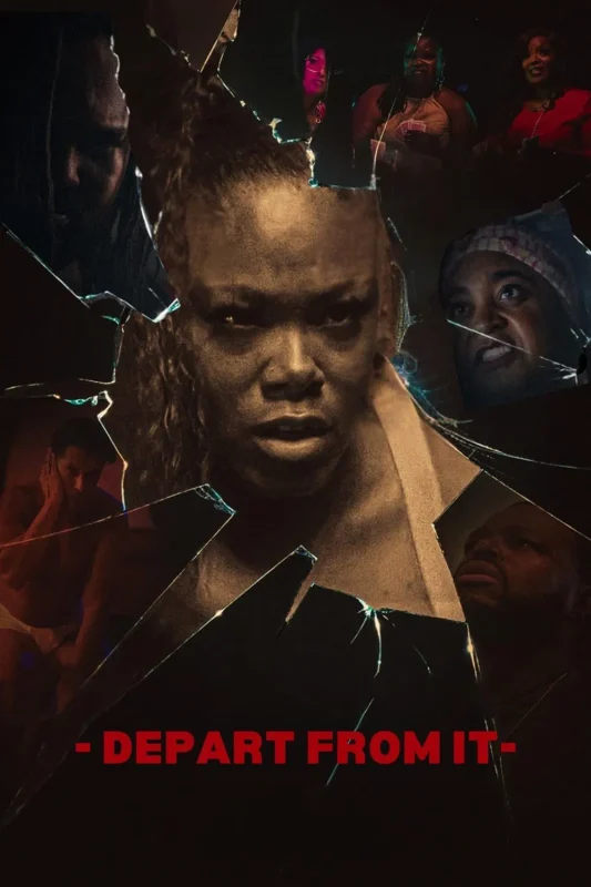 فيلم Depart From It 2025 مترجم