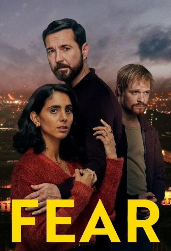 مسلسل Fear 2025 الموسم الاول الحلقة 3 الثالثة مترجمة