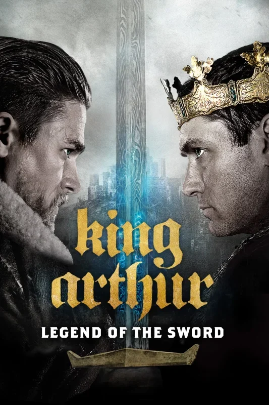 فيلم King Arthur: Legend Of The Sword 2017 مترجم