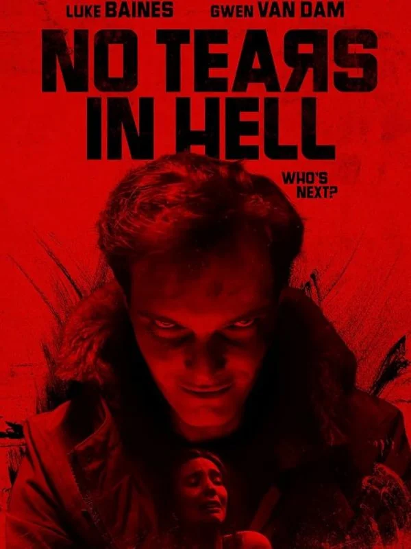 فيلم No Tears In Hell 2025 مترجم