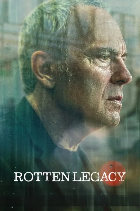 مسلسل Rotten Legacy الموسم الاول الحلقة 8 الثامنة والاخيرة مترجمة