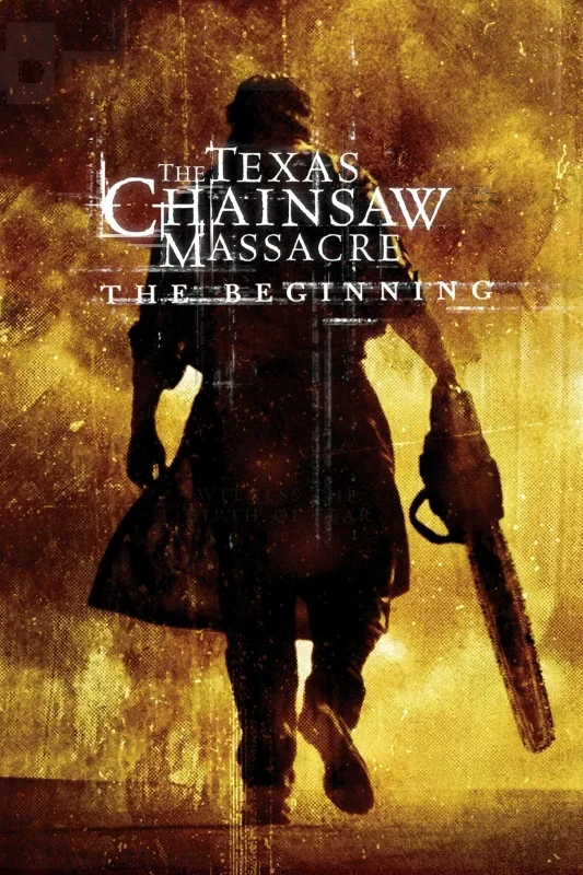 فيلم The Texas Chainsaw Massacre: The Beginning 2006 مترجم