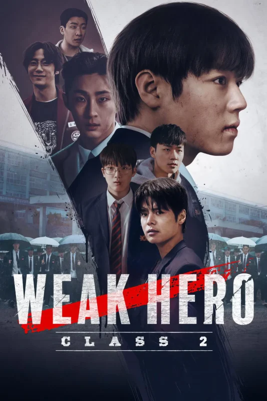مسلسل Weak Hero الموسم الثاني الحلقة 8 الثامنة والاخيرة مترجمة