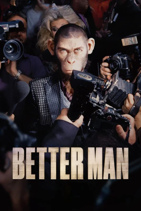 فيلم Better Man 2024 مترجم