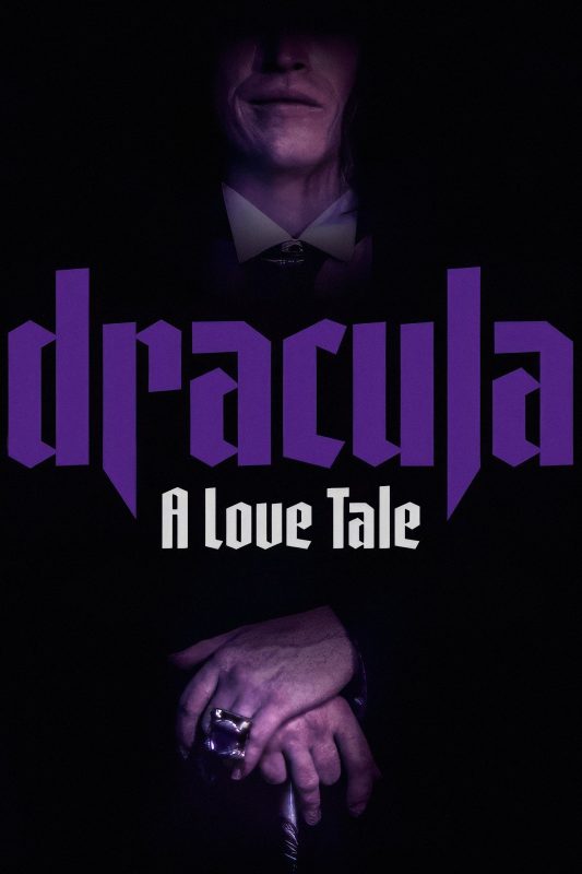 Dracula A Love Tale ( 2025 )